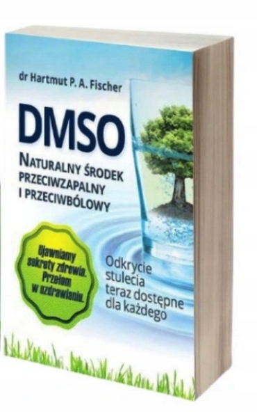 Książka - DMSO NATURALNY ŚRODEK PRZECIWZAPALNY