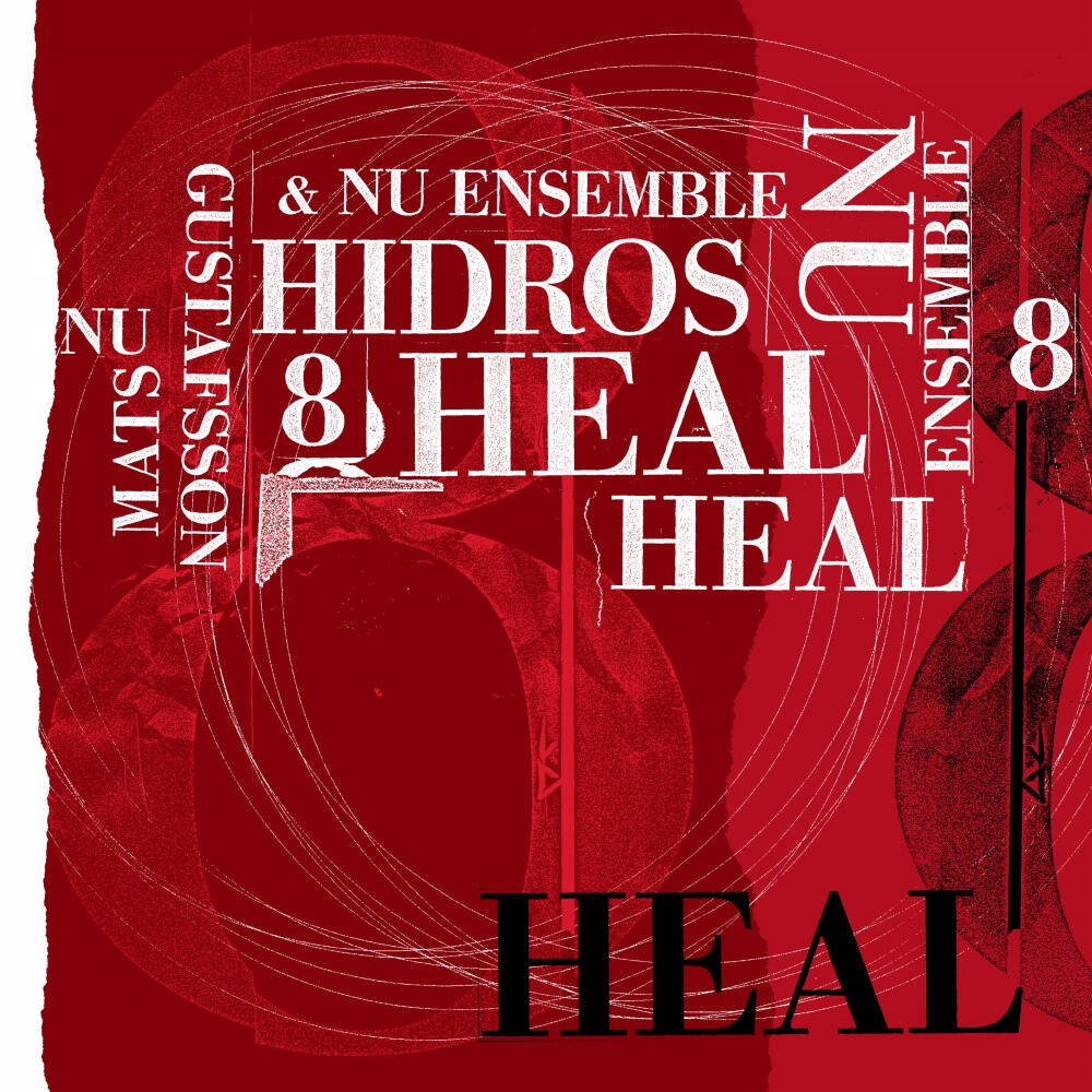 Lp Mats Gustafsson, Nu Ensemble Hidros 8 Heal