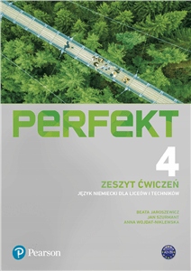 

Perfekt 4. Zeszyt ćwiczeń. Język niemiecki liceów