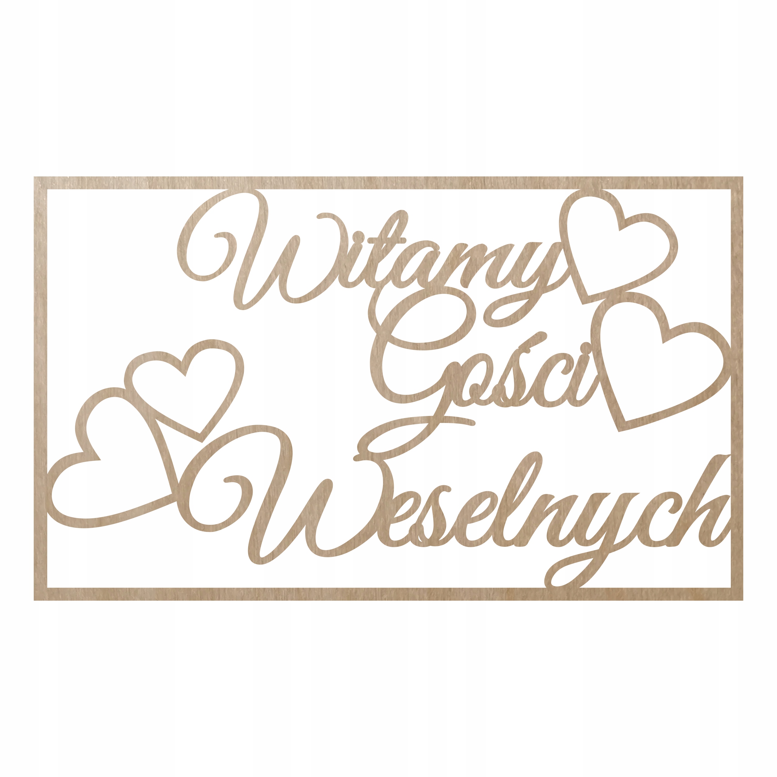 

Drewniana ramka Witamy Gości Weselnych 53x90