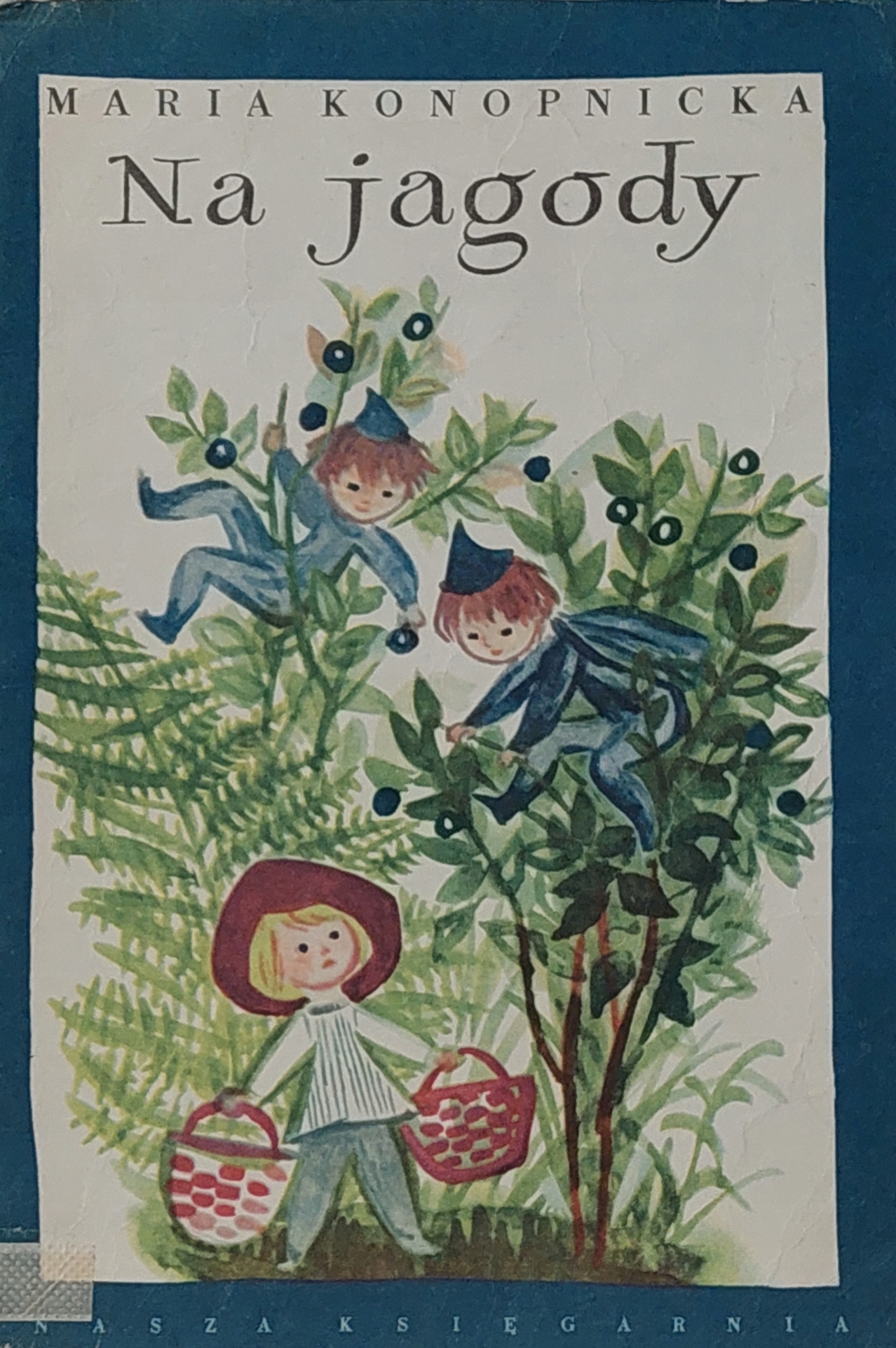 Maria Konopnicka - Na jagody