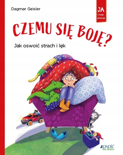 

Czemu się boję Jak oswoić strach i lęk