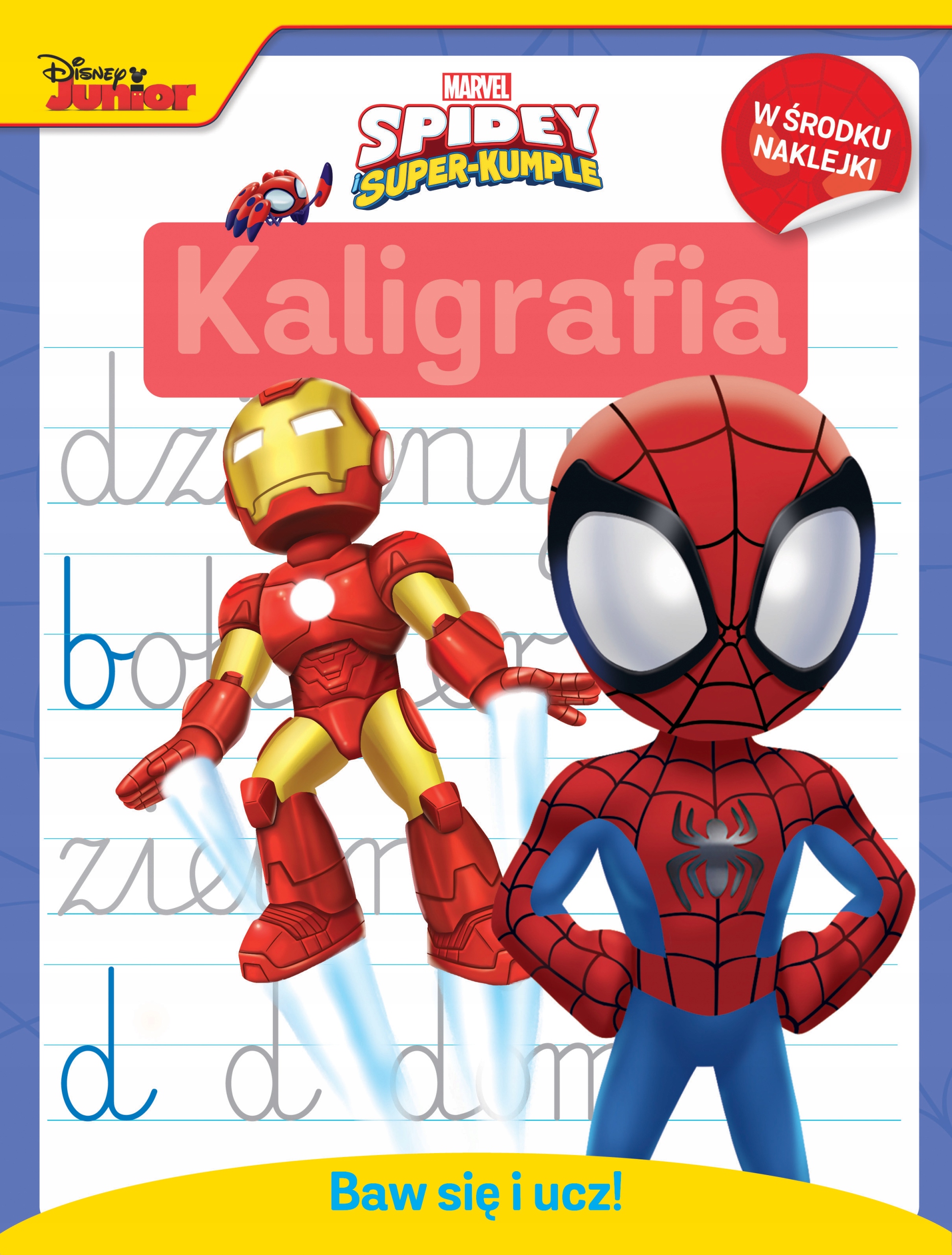 Baw się i ucz! Kaligrafia. Marvel Spidey i super-kumple Ilona Siwak