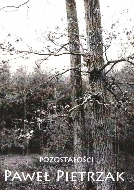 

Pozostałości Paweł Pietrzak