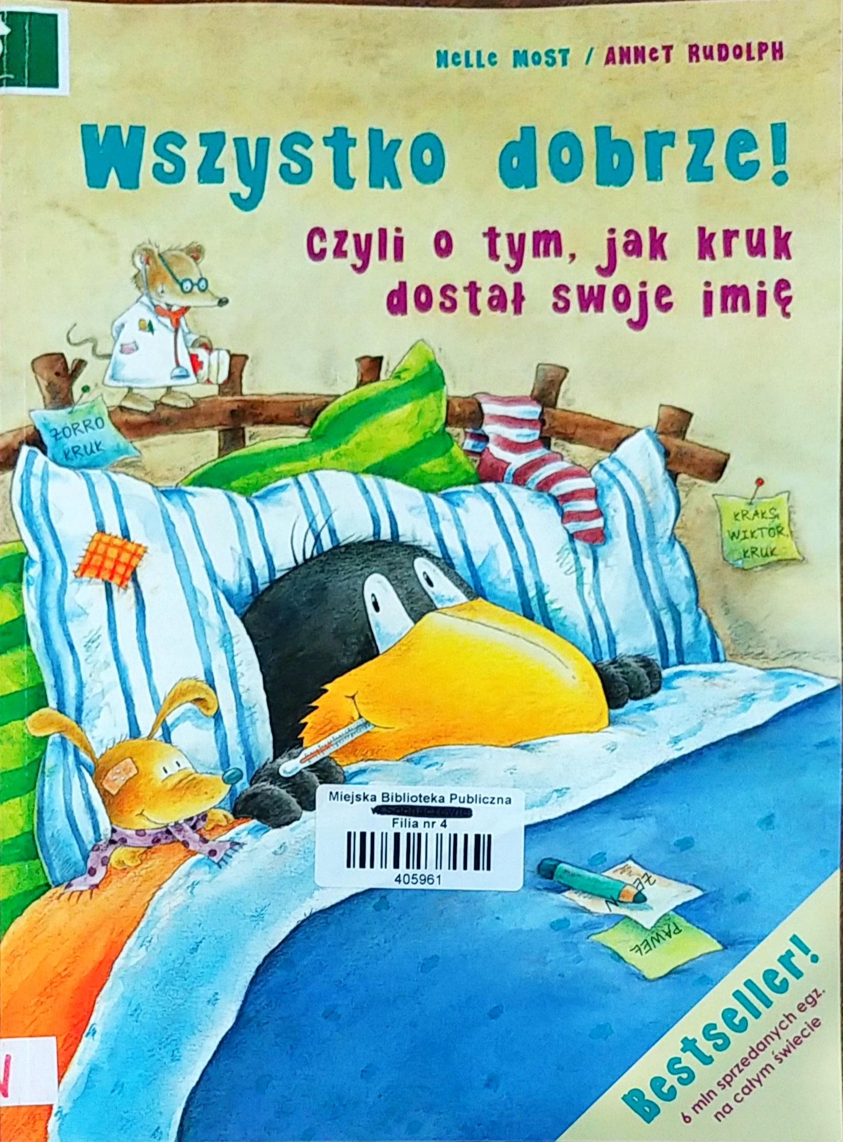 

Wszystko dobrze! Czyli o tym, jak kruk dostał...