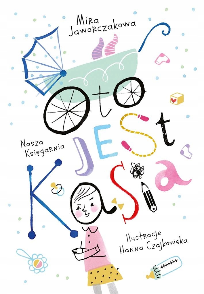 

Oto Jest Kasia Mira Jaworczakowa 7685 Lektura