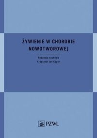 

Żywienie W Chorobie Nowotworowej