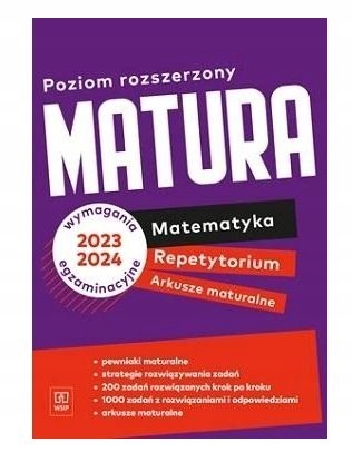 

Matura matematyka Repetytorium i Arkusze rozszerzo