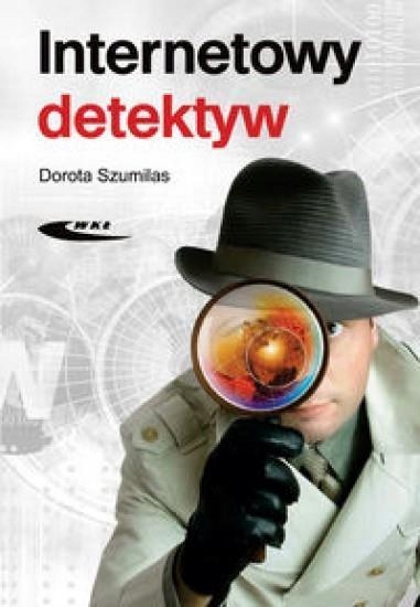INTERNETOWY DETEKTYW, DOROTA SZUMILAS