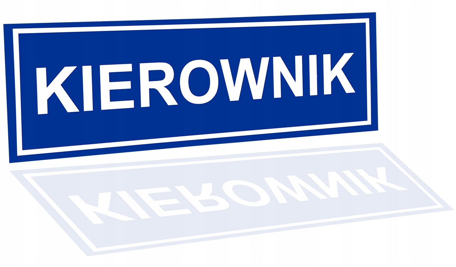 

Tablica Tabliczka Informacja Kierownik Pcv 32x10,5