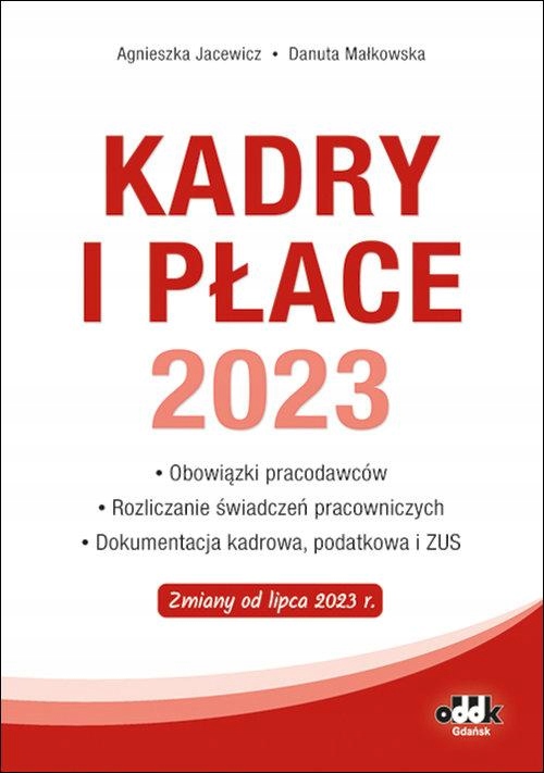 Kadry i płace 2023 – obowiązki pracodawców, rozlic