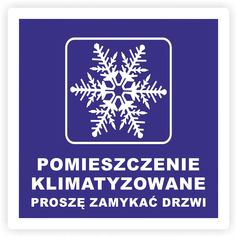 

Naklejka Pomieszczenie Klimatyzowane 10 cm