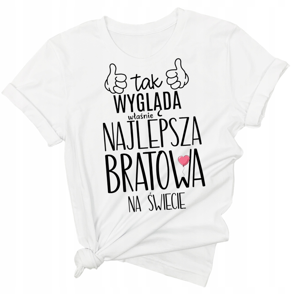 

Koszulka dla bratowej prezent dla żony brata L/XL