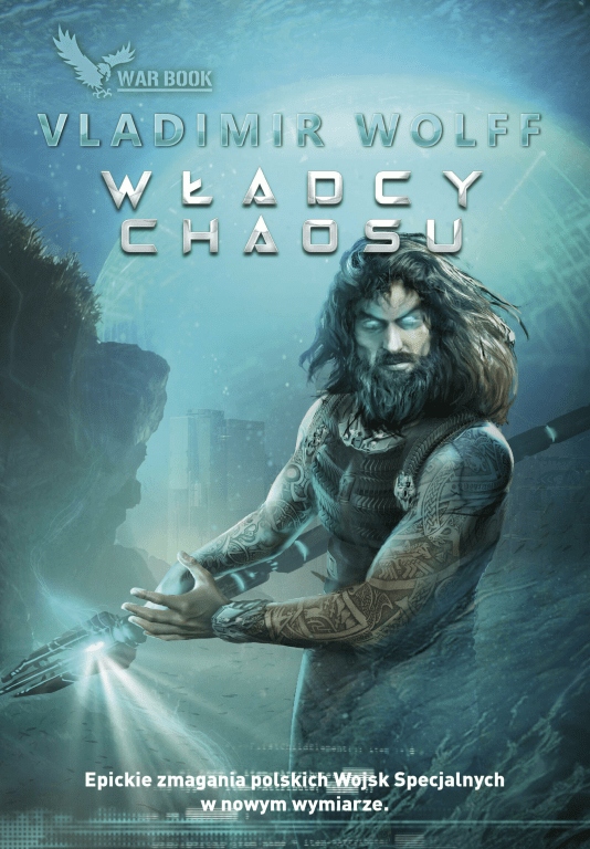 

Władcy chaosu. Vladimir Wolff.