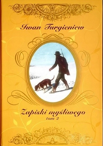 Zapiski Myśliwego Tom 2 Iwan Turgieniew