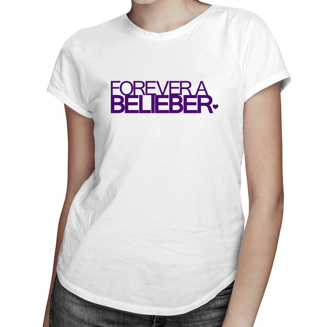 

Forever a Belieber - koszulka z nadrukiem dla niej