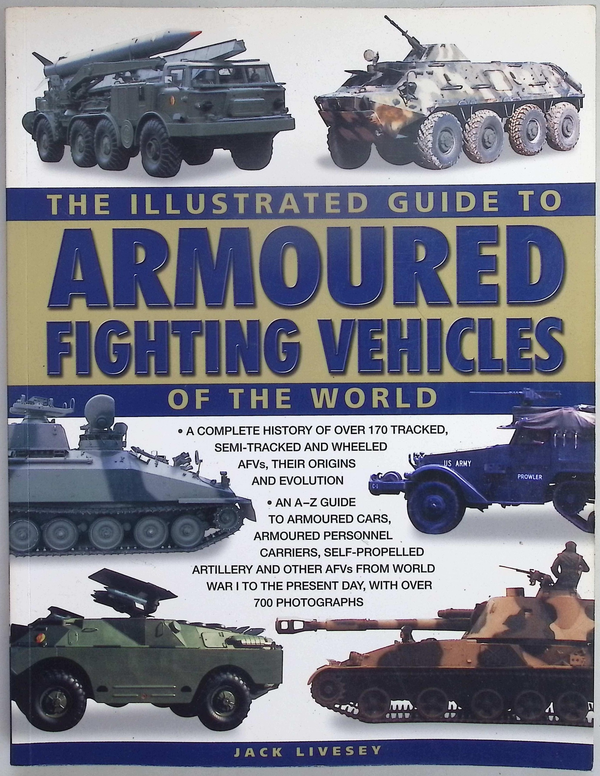 Armoured Fighting Vehicles The Illustrated