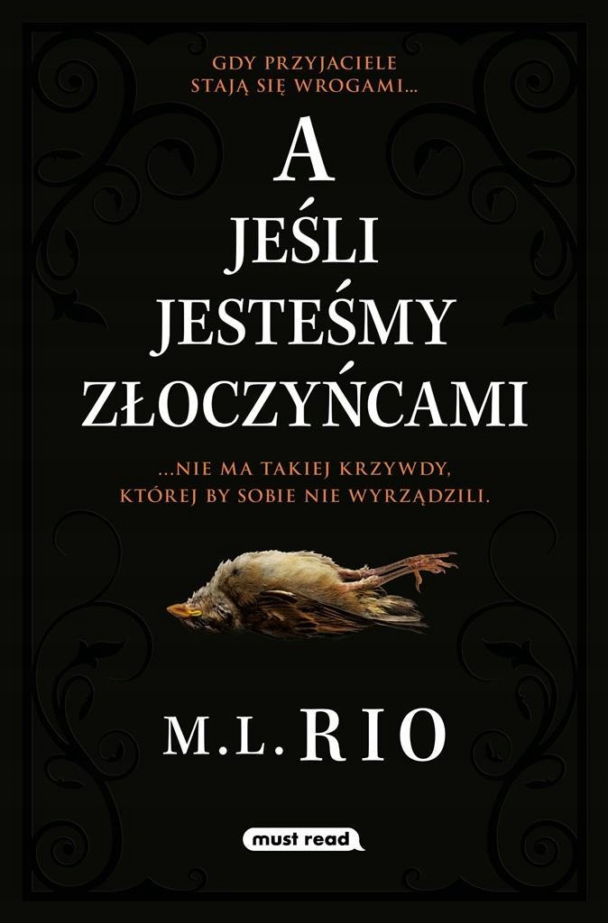 

A Jeśli Jesteśmy Złoczyńcami
