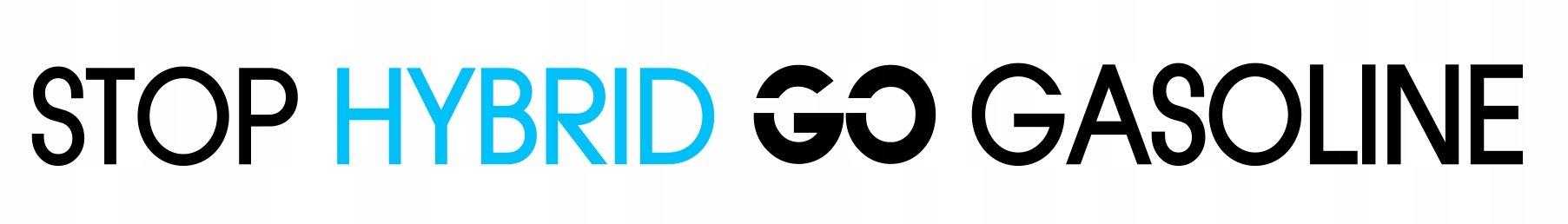 

Naklejka Stop Hybrid Go Gasoline
