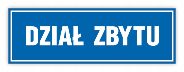 TABLICA BHP- 30x10 DZIAŁ ZBYTU