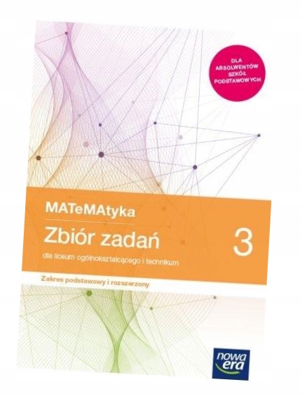 MATEMATYKA 3 ZBIÓR ZADAŃ ZAKRES PODSTAWOWY I ROZSZERZONY - JANOWICZ JERZY Przedmiot Matematyka
