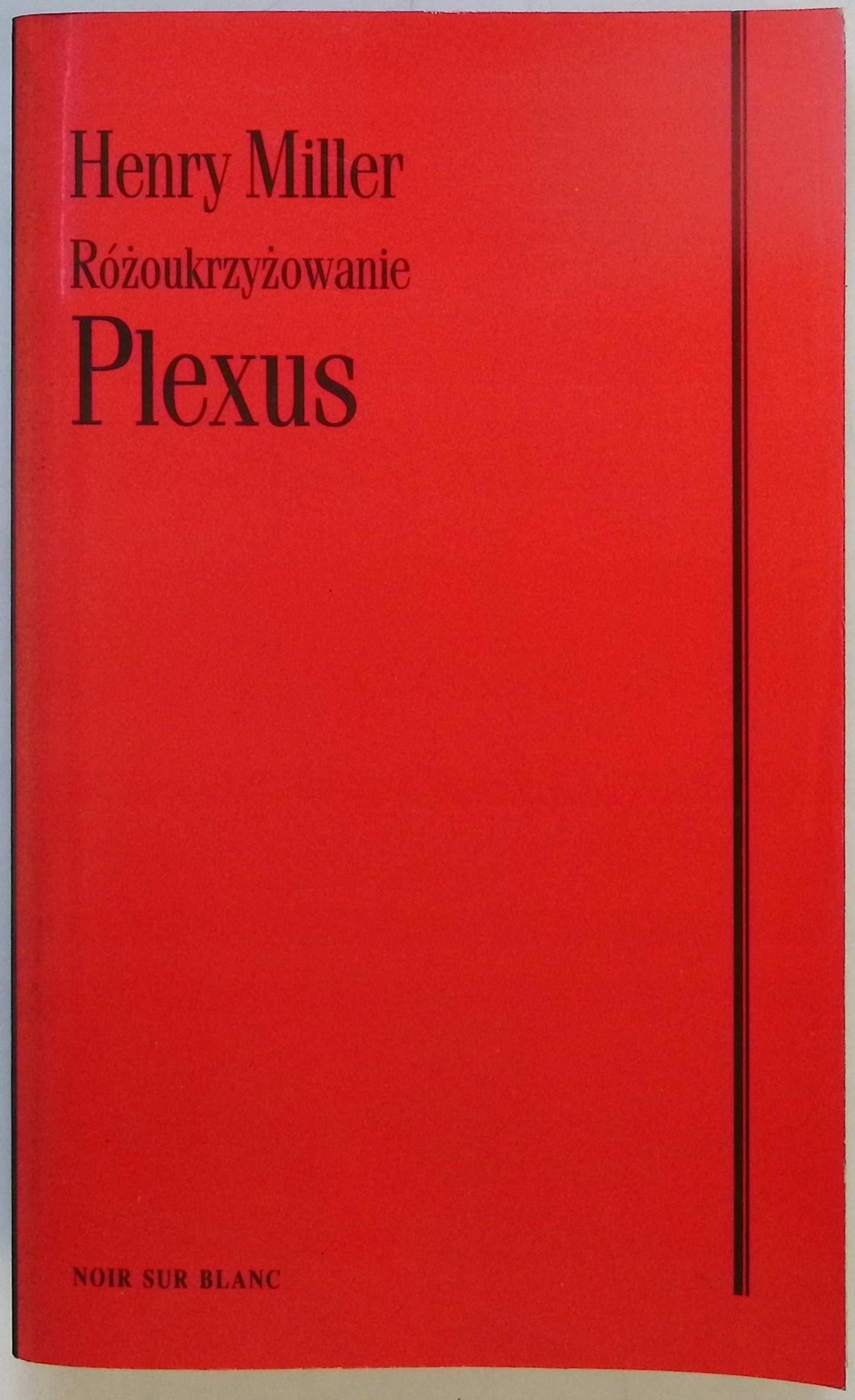 Różoukrzyżowanie Plexus Henry Miller