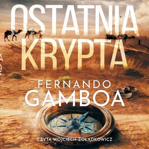 OSTATNIA KRYPTA FERNANDO GAMBOA AUDIOBOOK