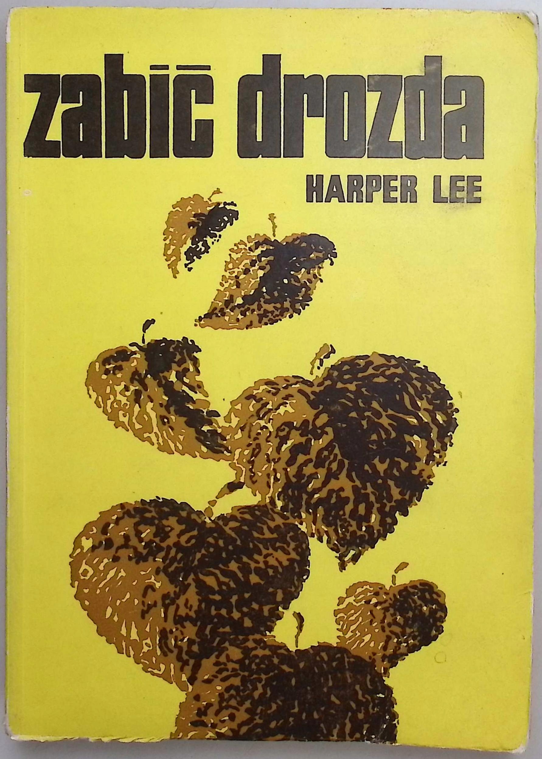 Zabić drozda Harper Lee