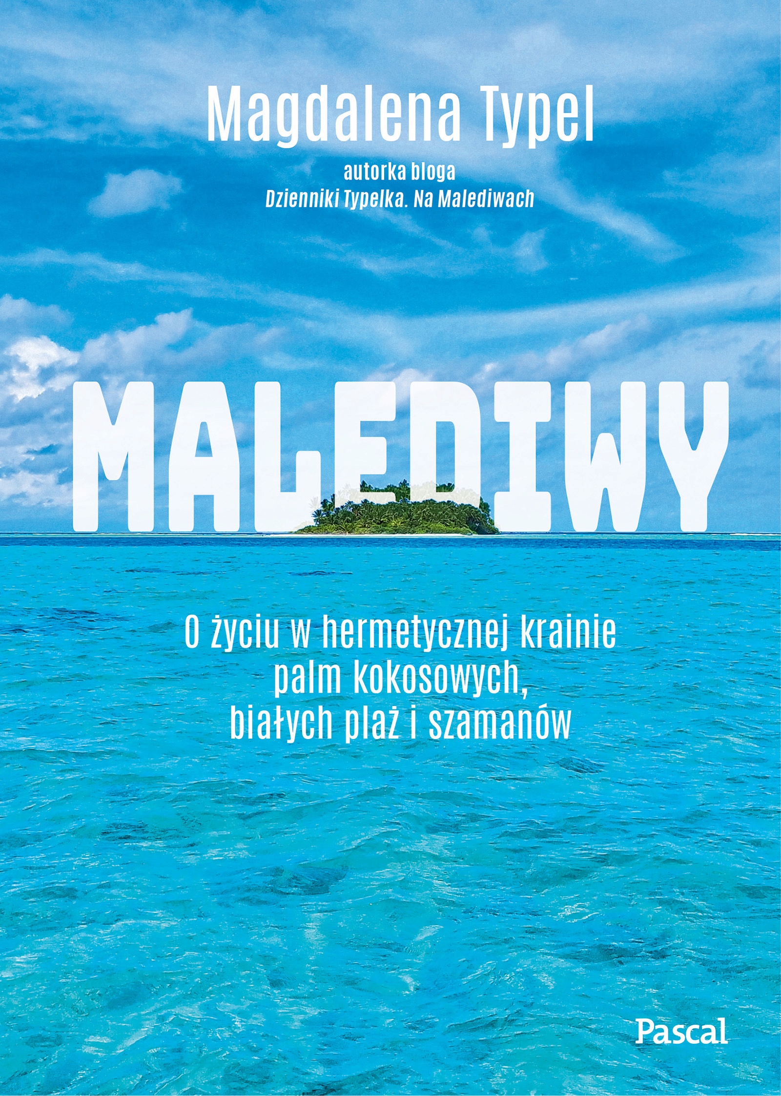 Malediwy Magdalena Typel Książka