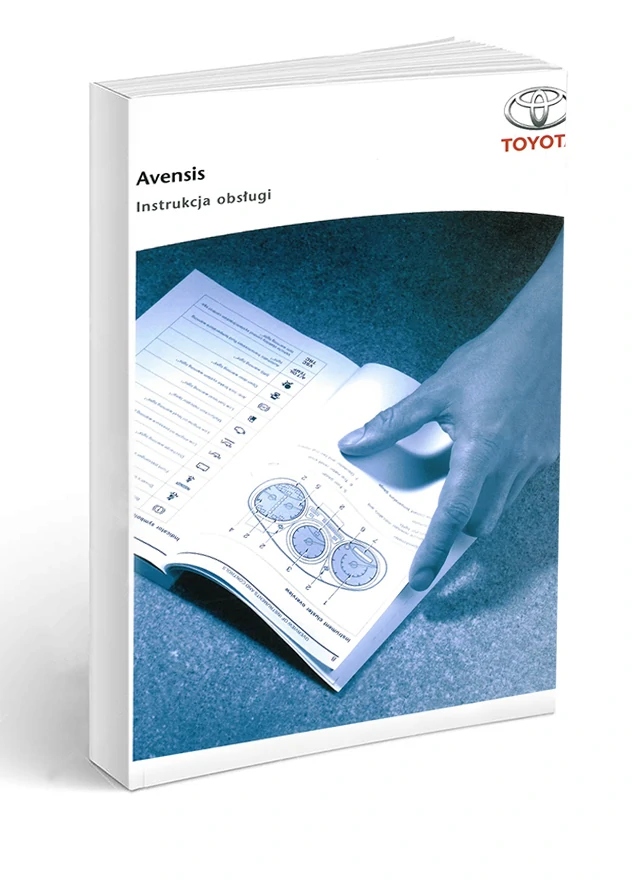 

Toyota Avensis T25 2006-08 Nowa Instrukcja Obsługi