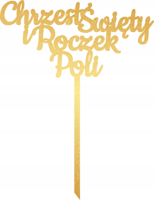 ЗЛОТЫЙ ТОППЕР ТОПЕР ДЛЯ ТОРТА КРЕЩЕНИЕ И ГОДОВАЛЫЙ ИМЯ C