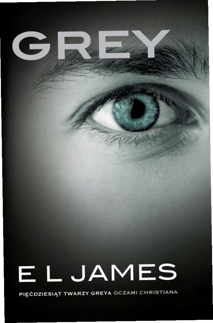 Grey. Pięćdziesiąt twarzy Greya oczami Christiana-Zdjęcie-0