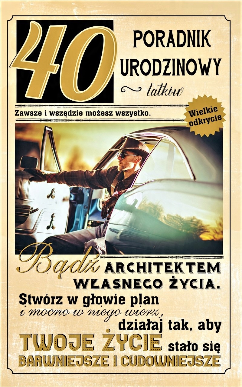 

Śmieszna Kartka na 40 Urodziny Dla Mężczyzny
