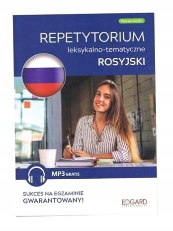 Rosyjski. Repetytorium Leksykalno-tematyczne A2-B1 Anna Buczel