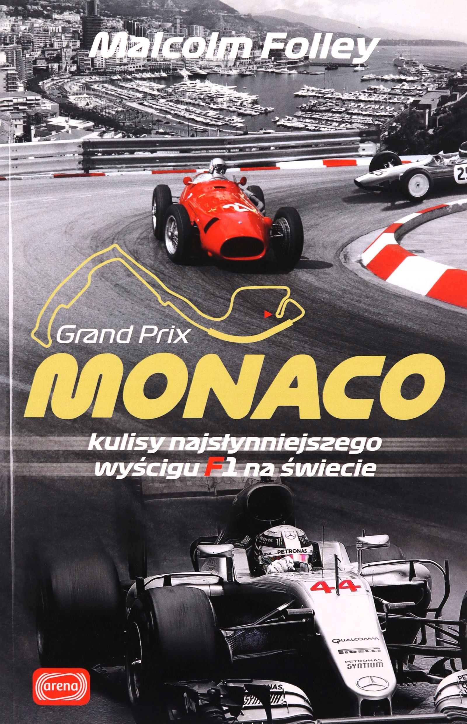 MONACO. KULISY NAJWSPANIALSZEGO WYŚCIGU F1 NA ŚWIE