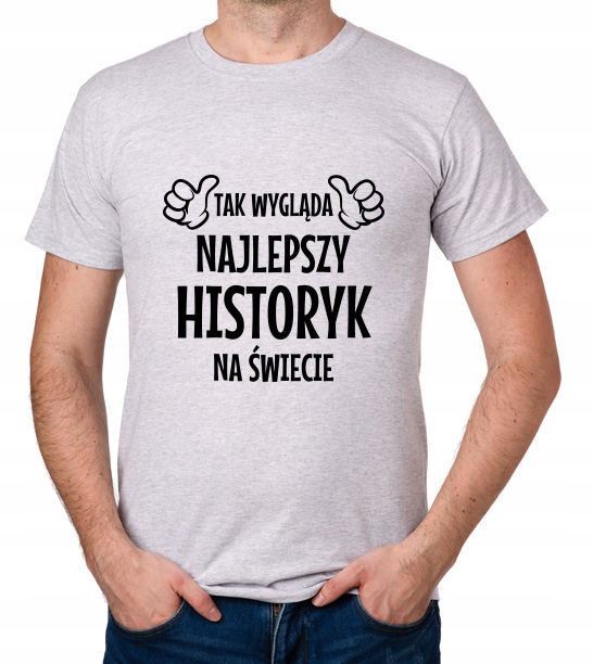 

koszulka Najlepszy Historyk prezent