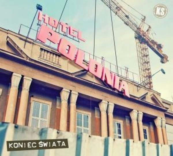 

Koniec Świata Hotel Polonia *CD