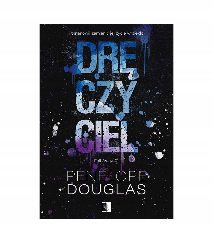 Dręczyciel, Penelope Douglas NSZ