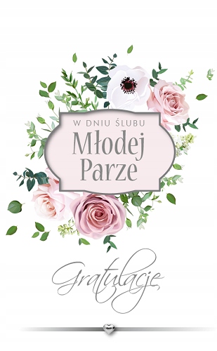 

Delikatna Kartka na Ślub z życzeniami urocza Lux37
