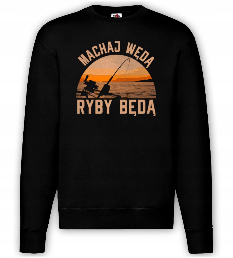 

Bluza Machaj Wędą Ryby Będą dla Wędkarza L