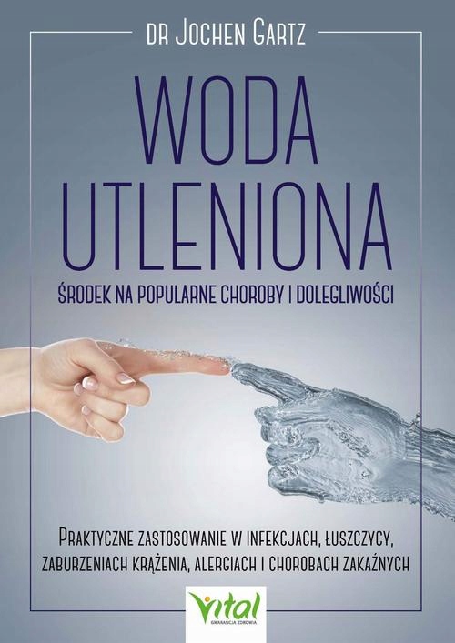 WODA UTLENIONA - ŚRODEK NA POPULARNE CHOR.. EBOOK