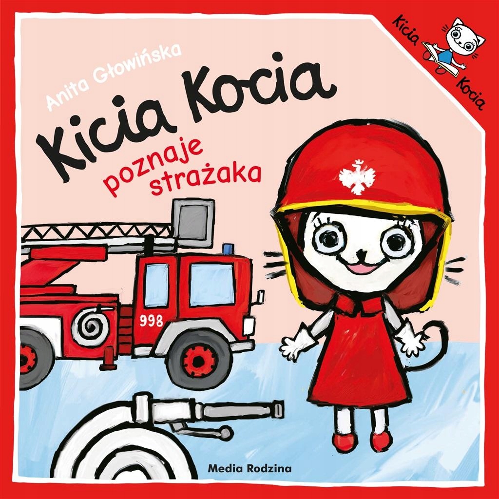 

Kicia Kocia poznaje strażaka
