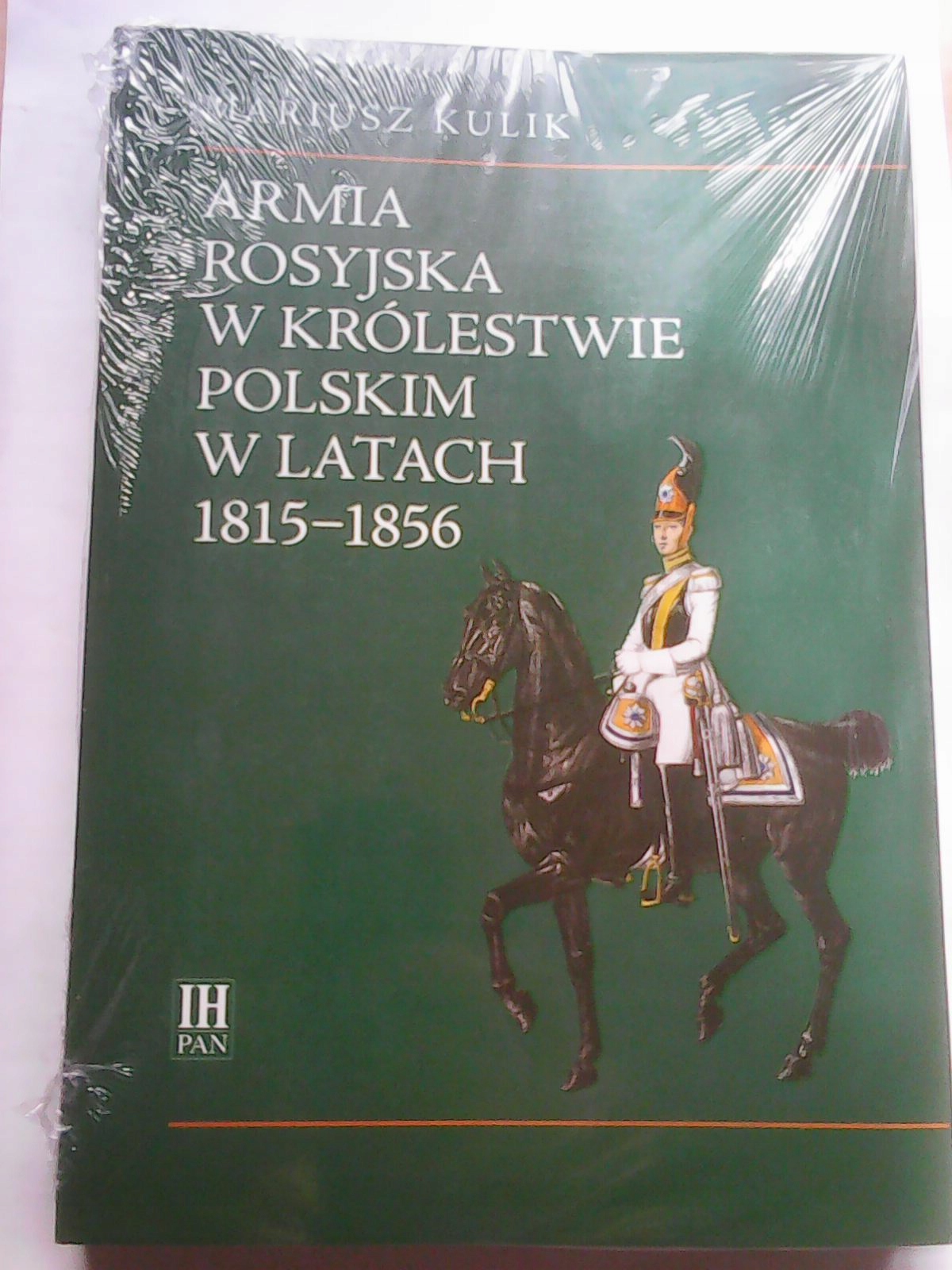 ARMIA ROSYJSKA W KRÓLESTWIE POLSKIM W LATACH 1815-1856