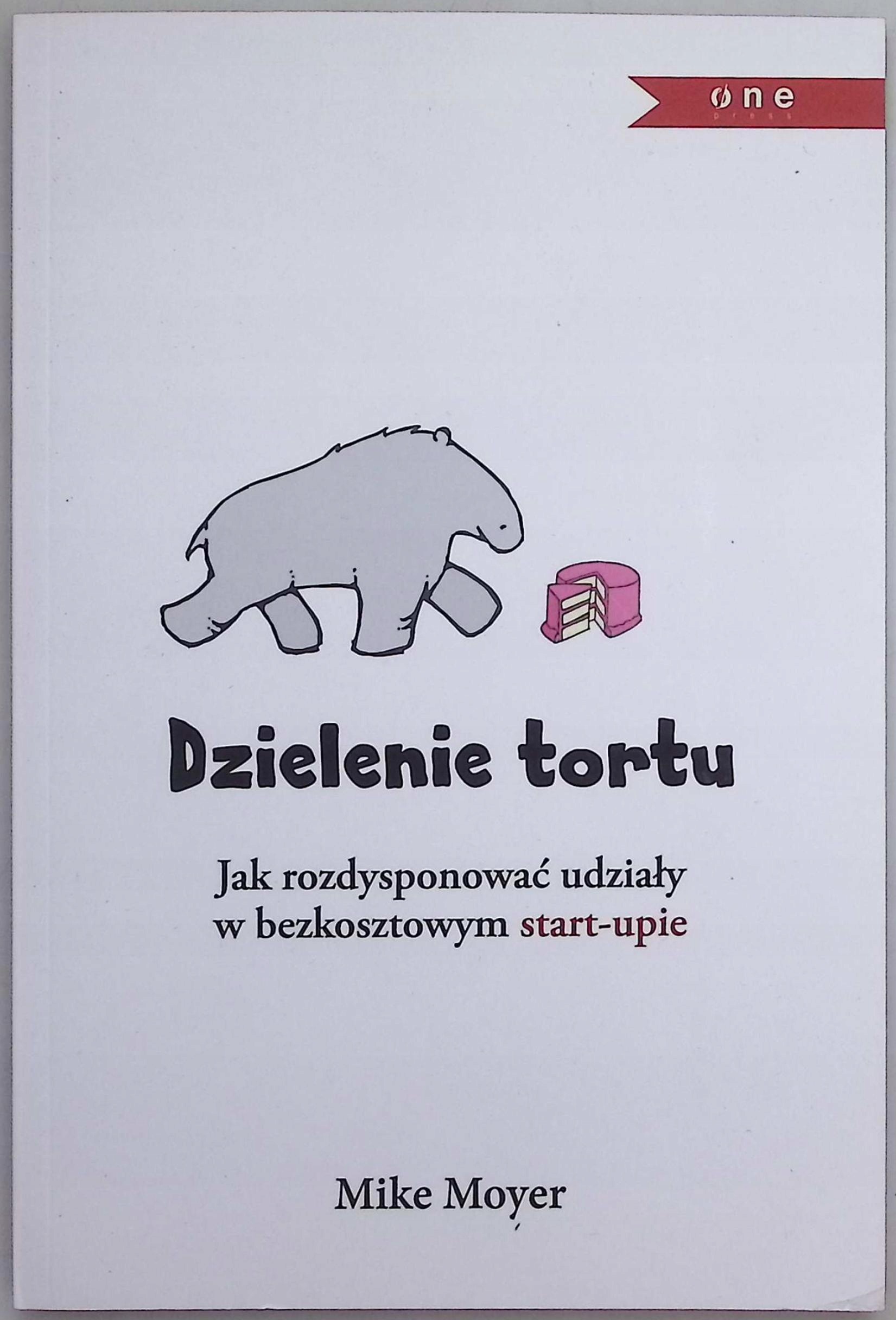 Dzielenie tortu Mike Moyer