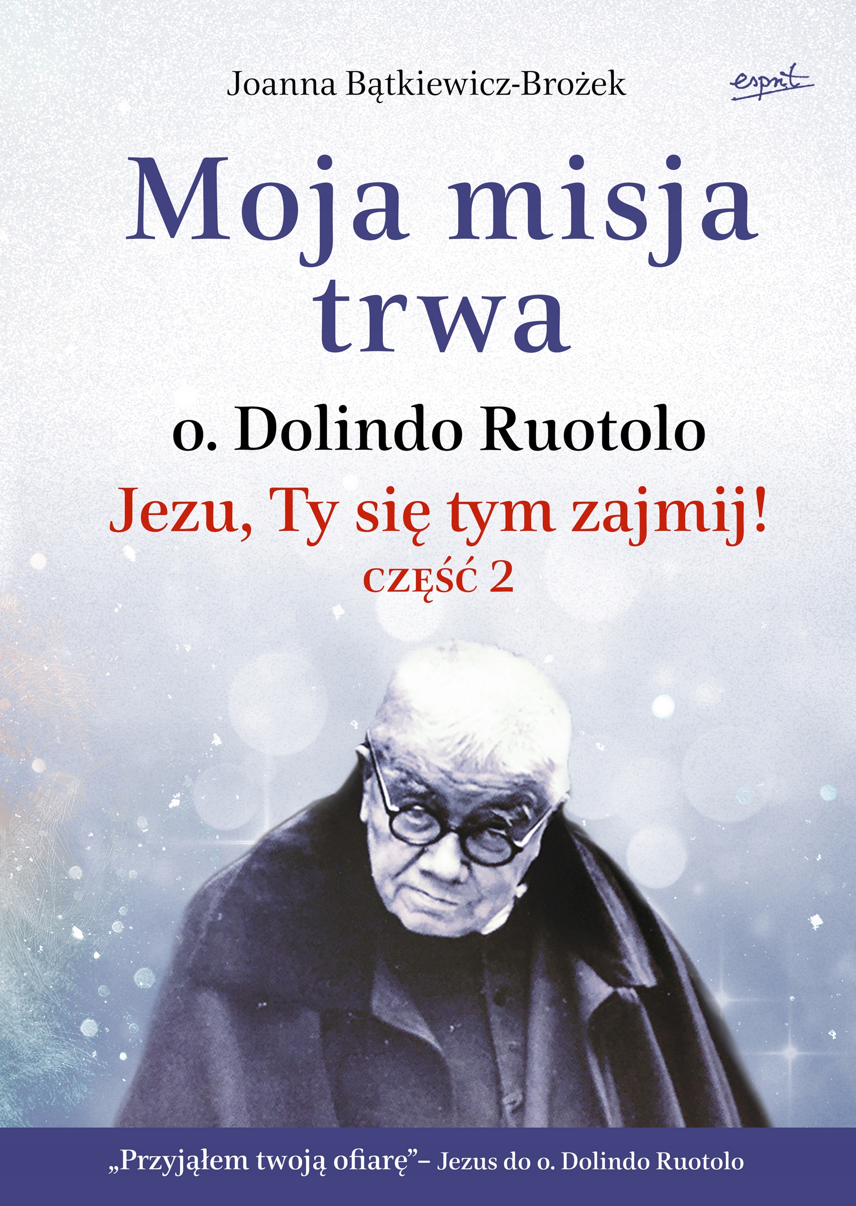 Moja misja trwa - e-book