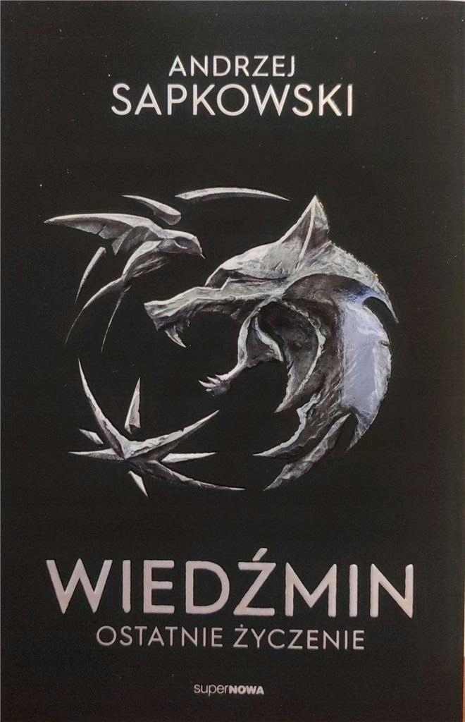 

Ostatnie Życzenie Opowiadania Wyd Kolekcjonerskie