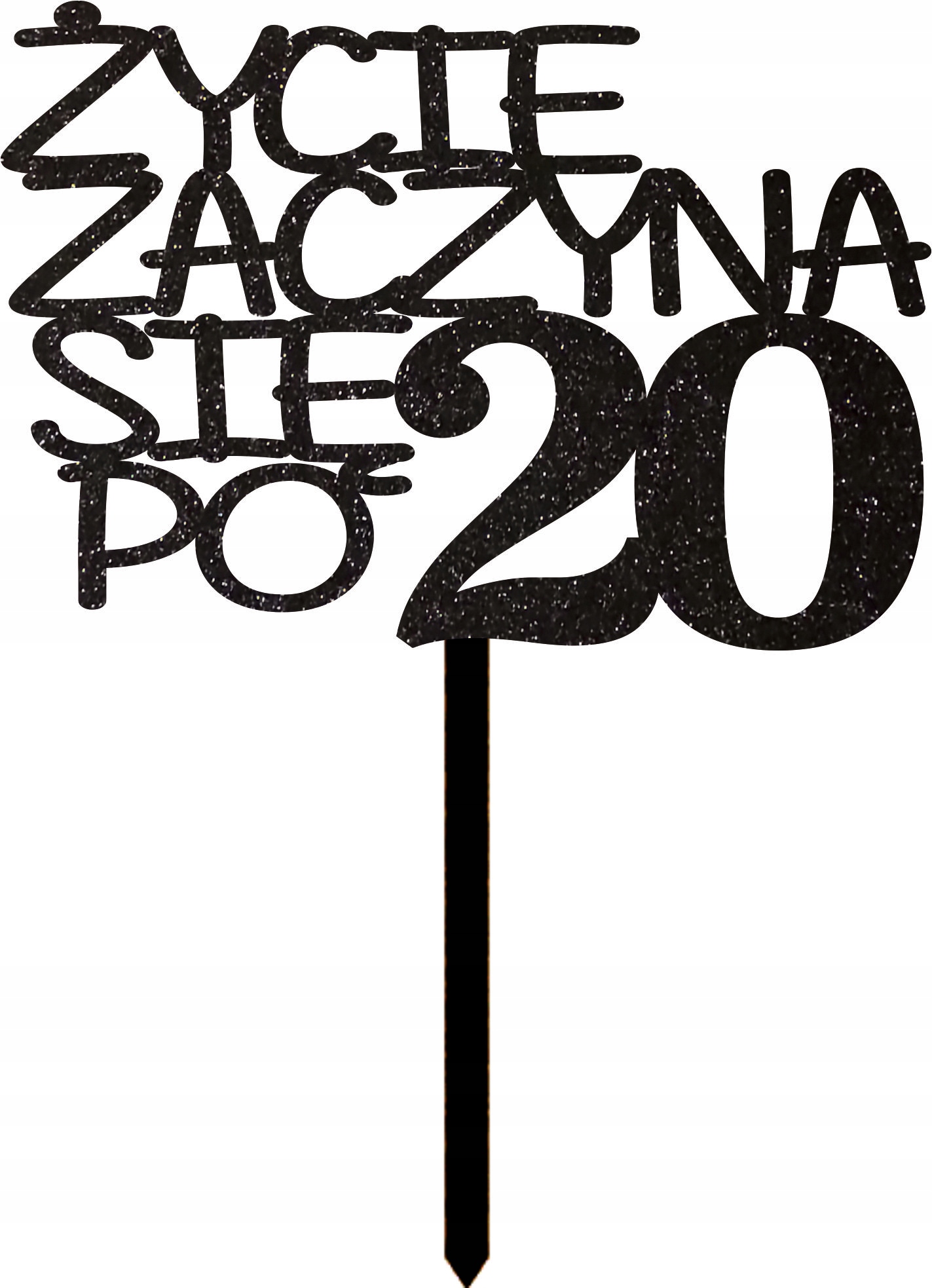 

Czarny Brokat Topper Życie Zaczyna Się Po 20 30 40