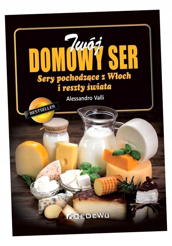 TWÓJ DOMOWY SER. SERY POCHODZĄCE Z WŁOCH... ALESSANDRO VALLI