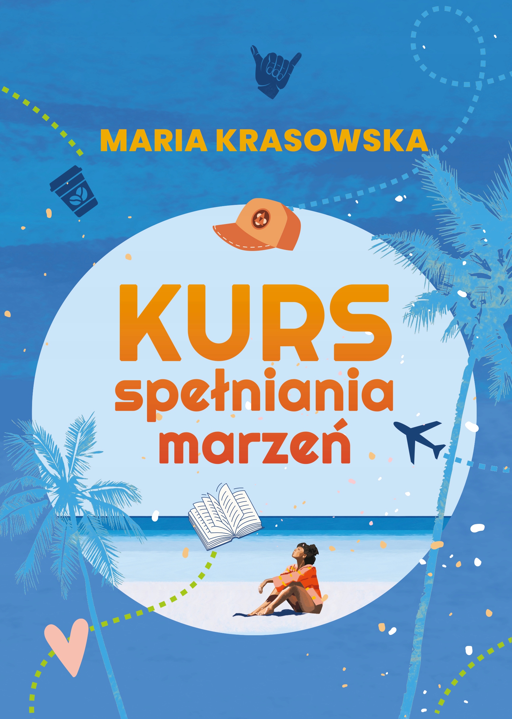 Kurs spełniania marzeń - Maria Krasowska | Ebook
