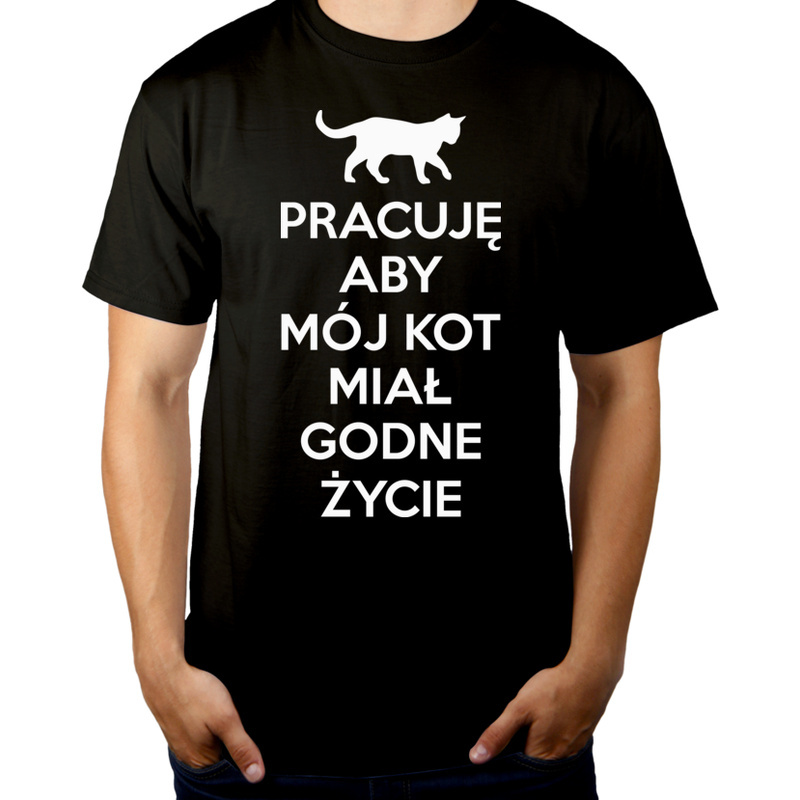 

Pracuję Aby Mój Kot Miał Godne Życie Koszulka
